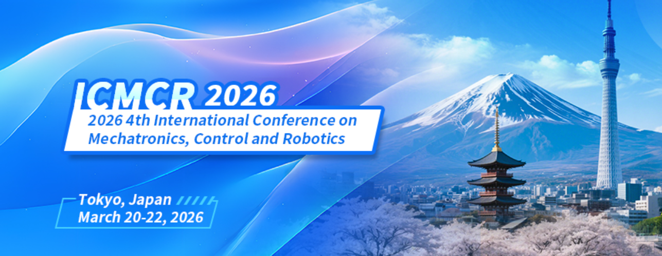 2026年第四届机电一体化、控制和机器人国际会议