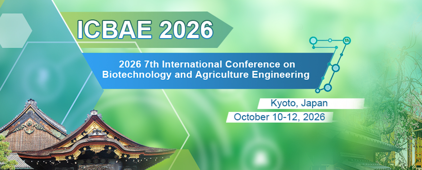 2026年第七届生物技术与农业工程国际会议