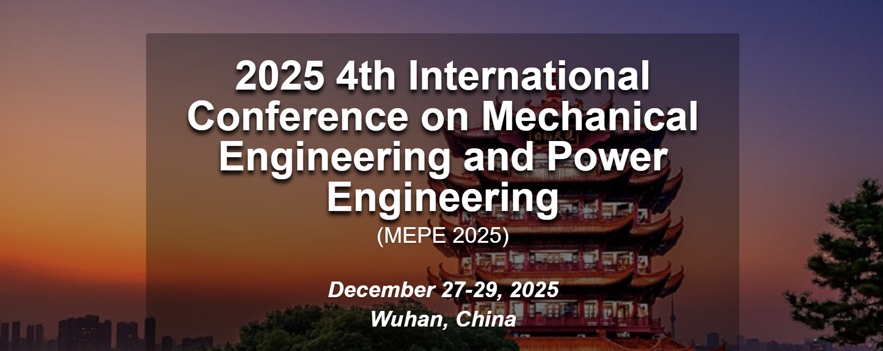 2025年第4届机械与电力工程国际会议