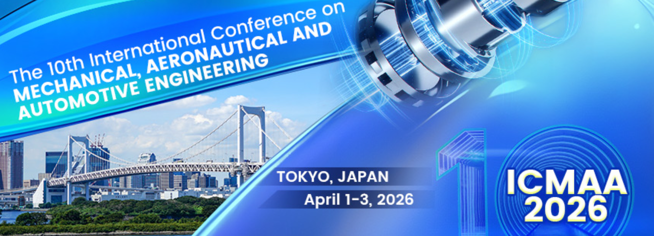 2026年第十届机械、航空和汽车工程国际会议