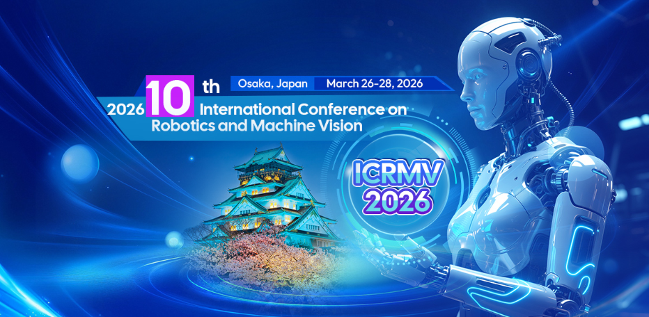 2026年第十届机器人与机器视觉国际会议