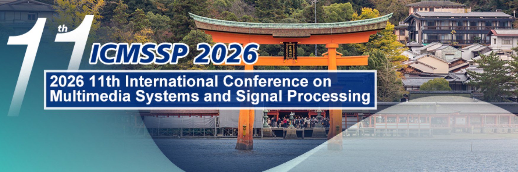 2026年第十一届多媒体系统与信号处理国际会议