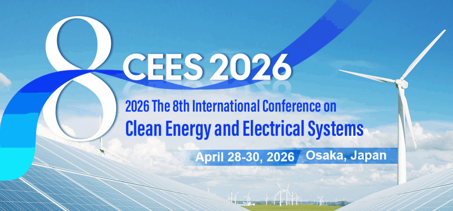 2026年第八届清洁能源与电气系统国际会议