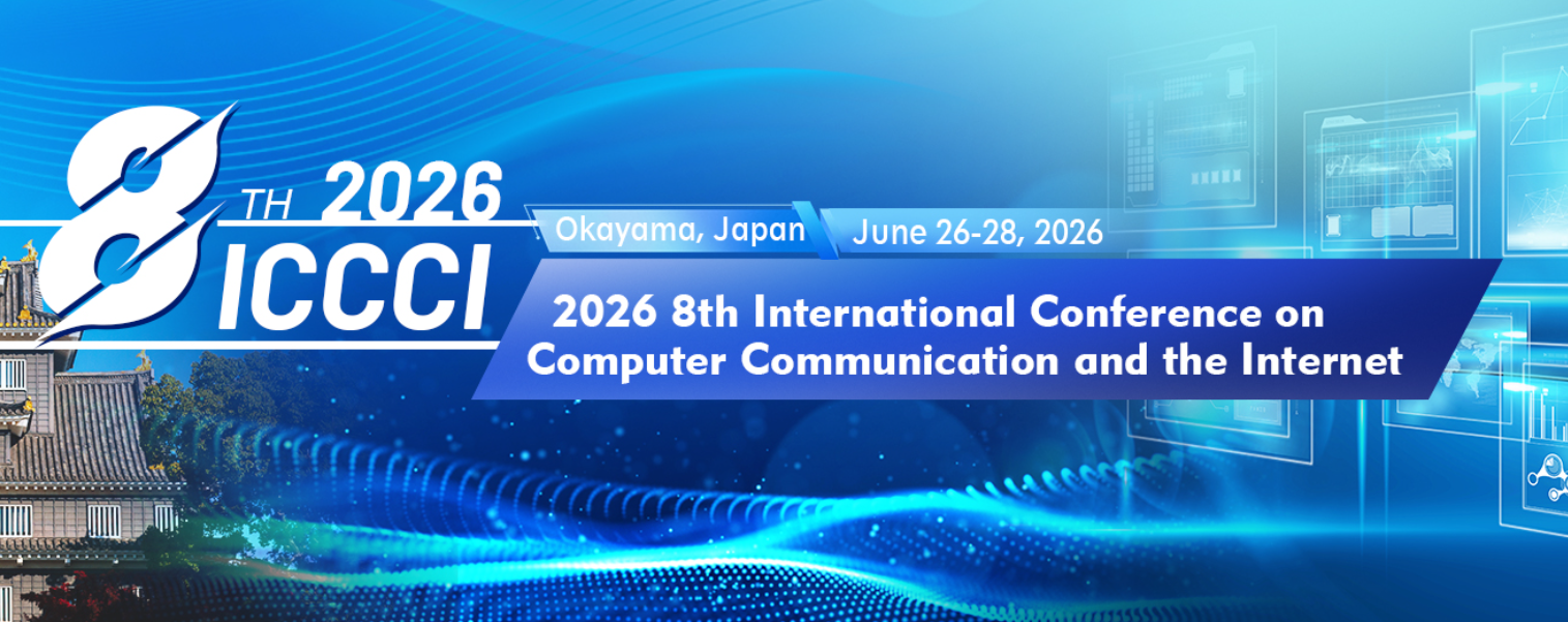 2026年第八届计算机通信与互联网国际会议