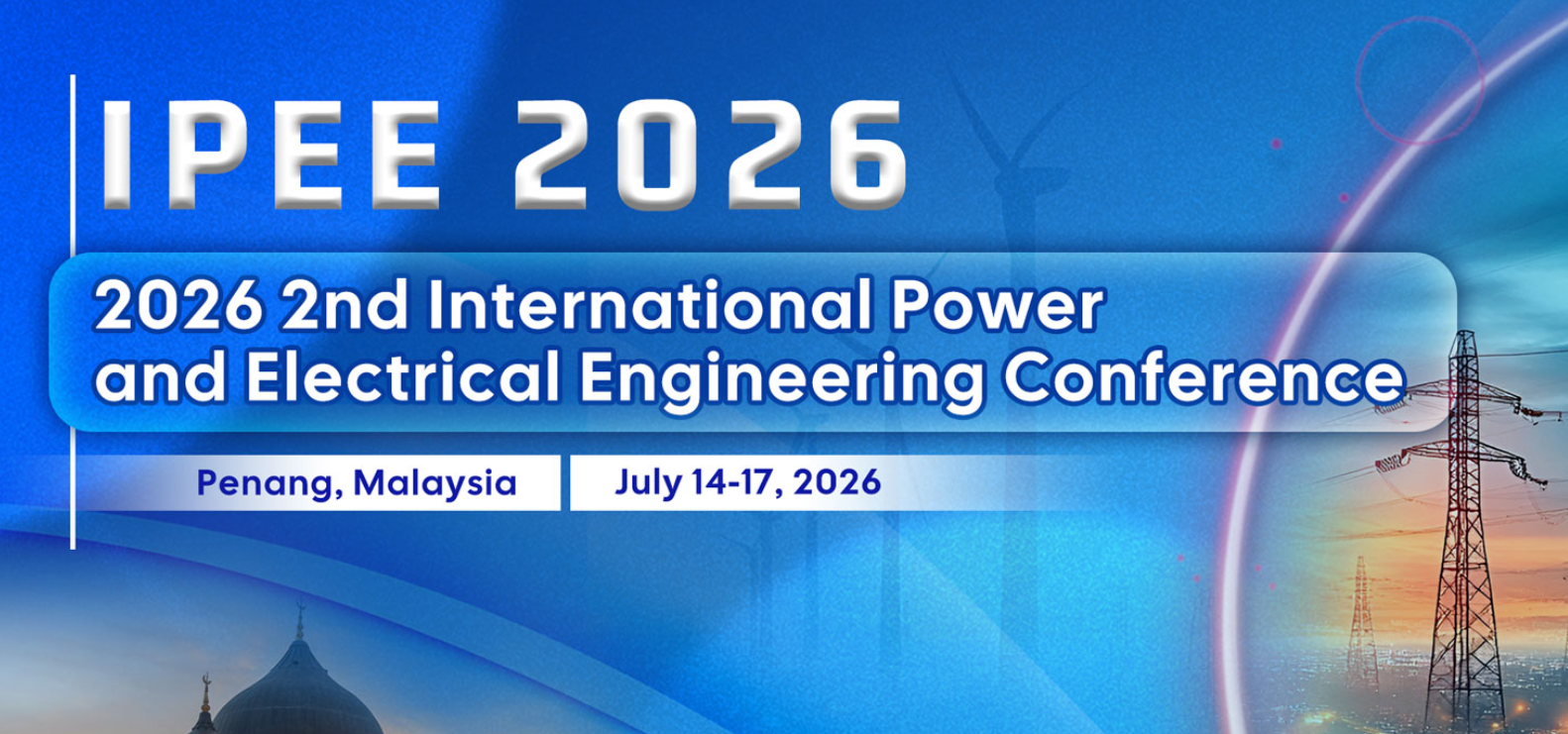 2026年第二届国际电力与电气工程会议