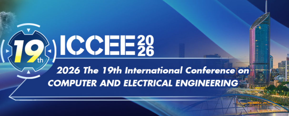 2026年第十九届计算机与电气工程国际会议