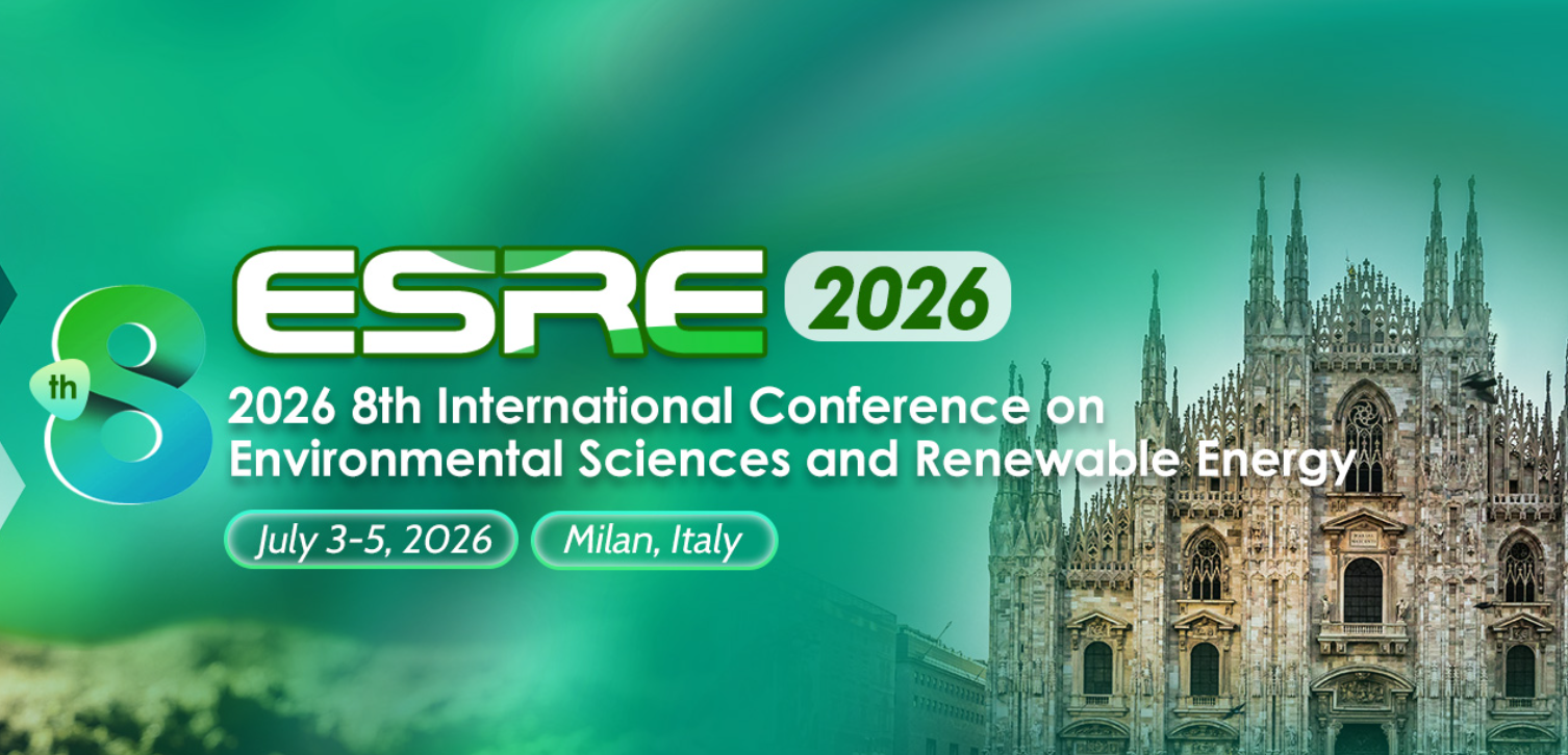 2026年第8届环境科学与可再生能源国际会议