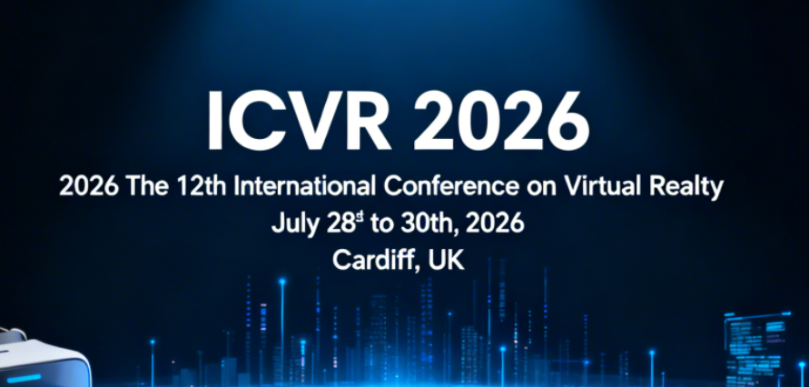 2026年第十二届虚拟现实国际大会