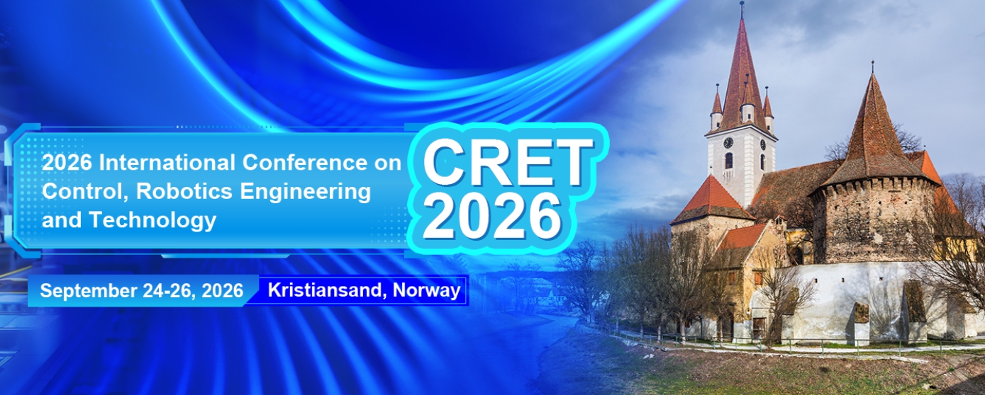 2026年控制、机器人工程与技术国际会议