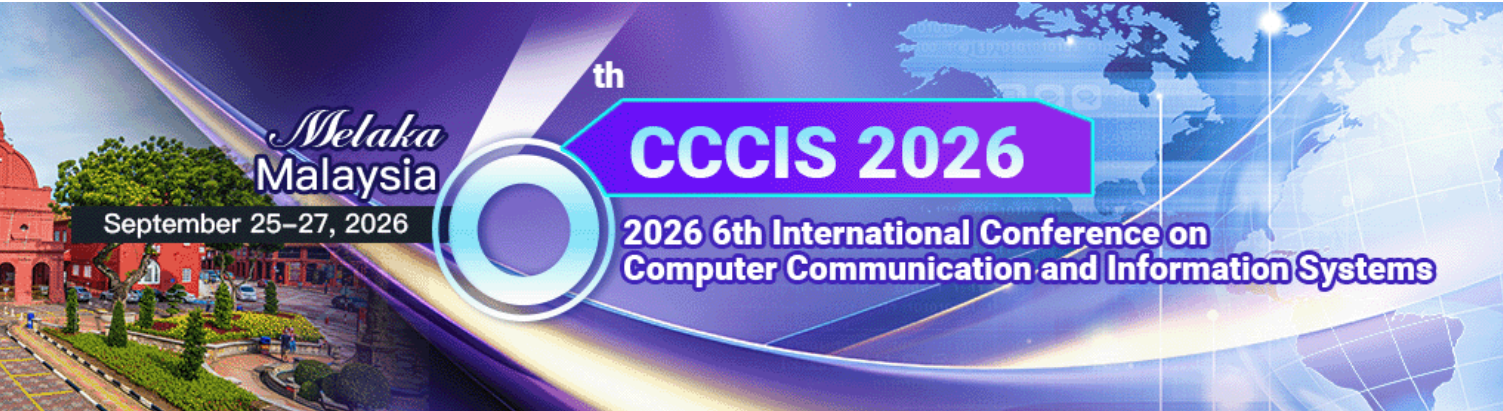 2026年第六届计算机通信与信息系统国际会议