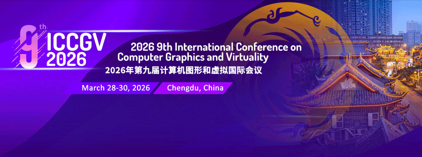 2026年第九届计算机图形和虚拟国际会议