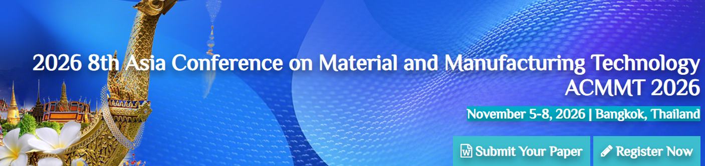 2026年第八届亚洲材料与制造技术会议