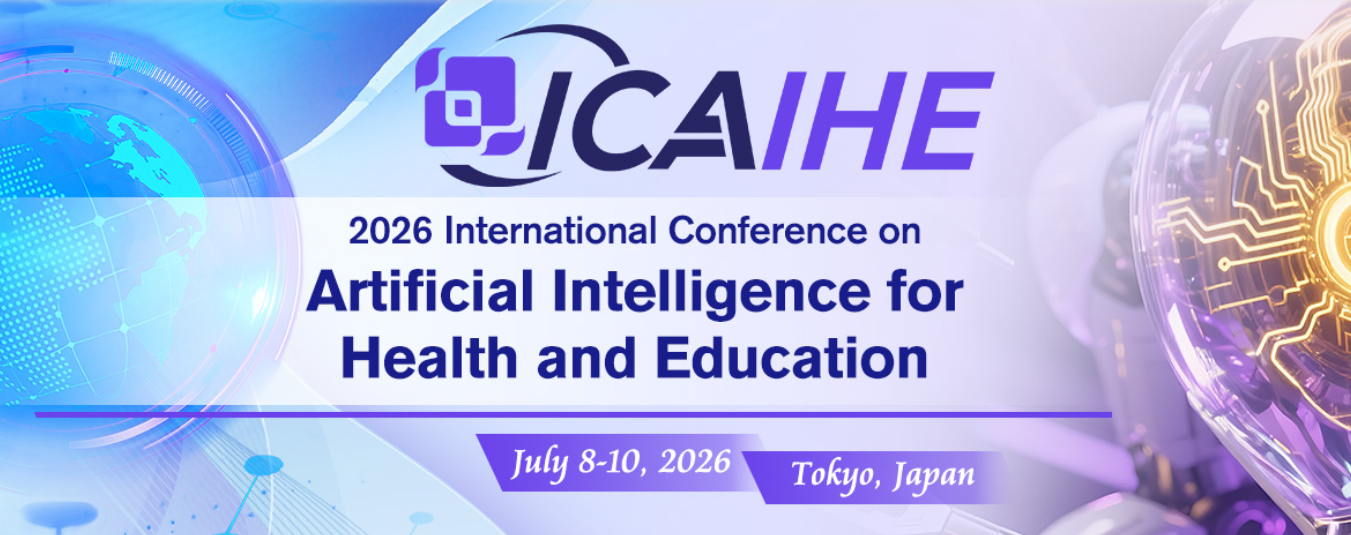 2026年健康与教育人工智能国际会议