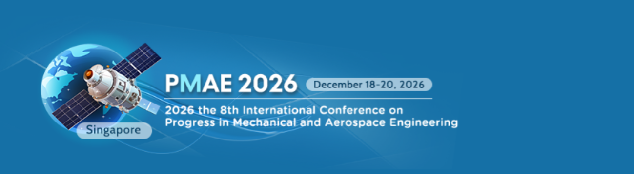 2026年第八届关于机械和航天工程的进展讨论国际会议