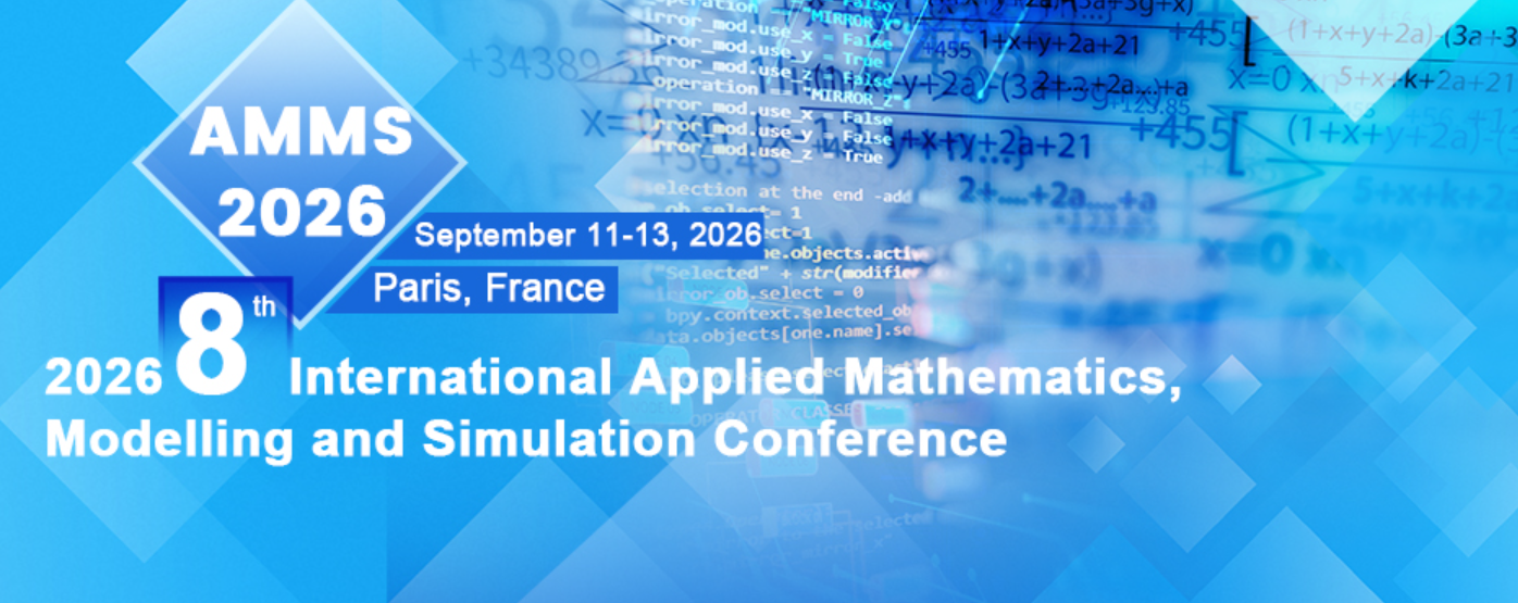 2026年第八届应用数学,模型及模拟国际会议