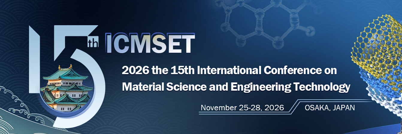 2026年第十五届材料科学与工程技术国际会议