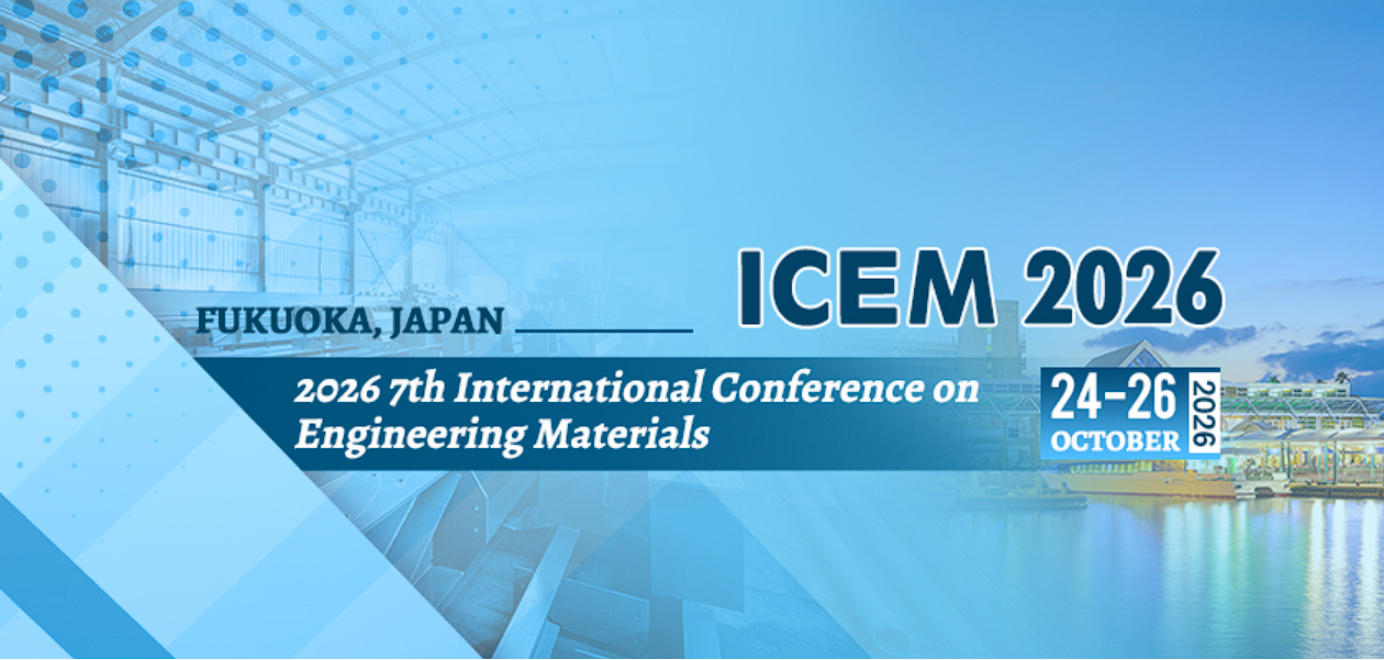 2026年第七届工程材料国际会议
