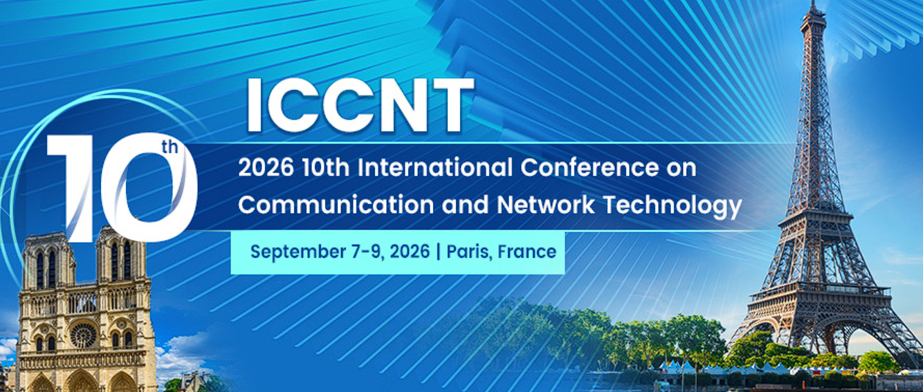 2026年第十届通信与网络技术国际会议