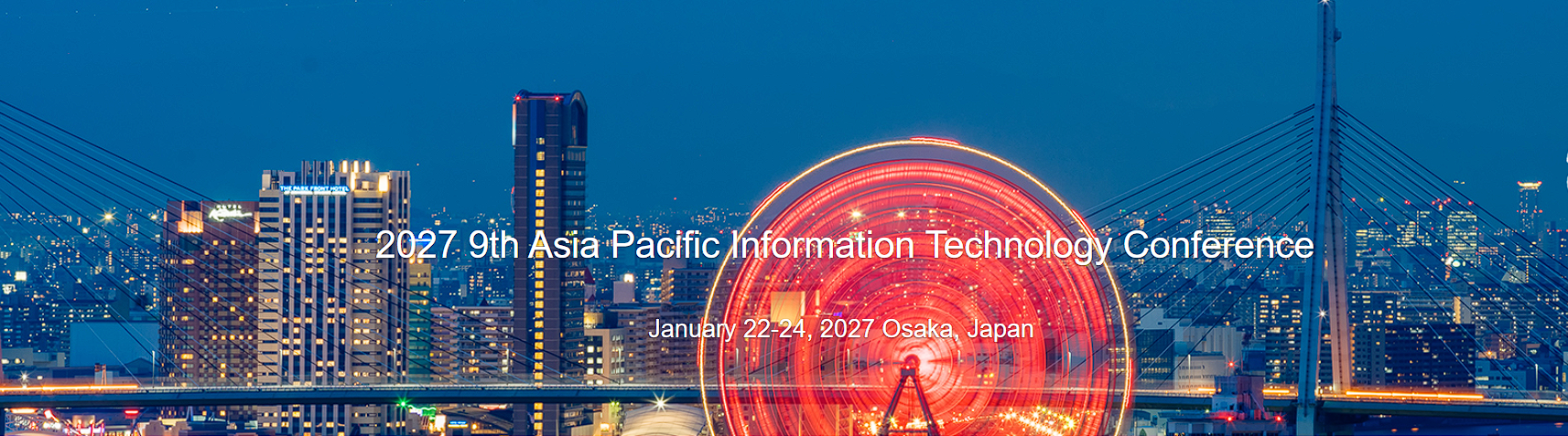 2027年第九届亚太信息技术大会