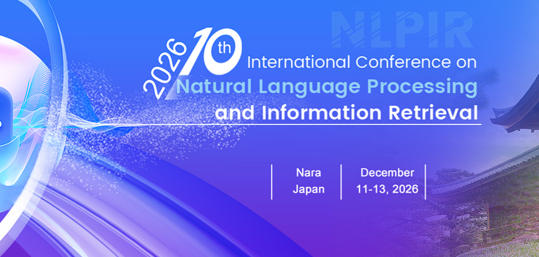 2026第十届自然语言处理与信息检索国际会议