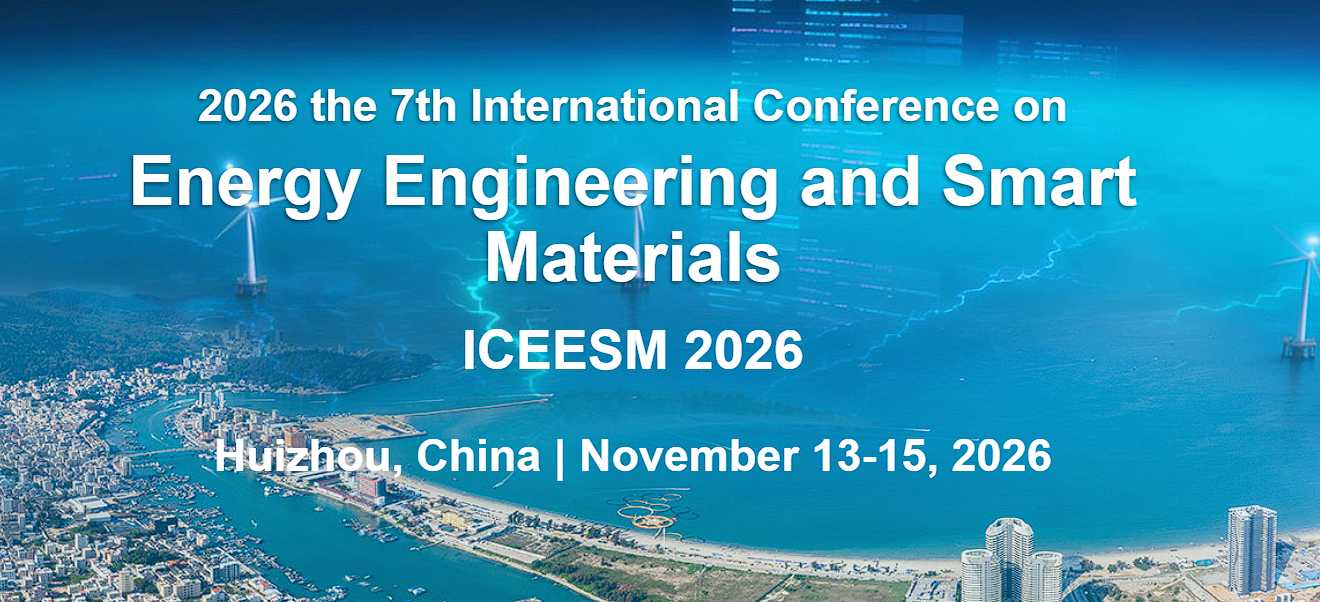 2026年第七届能源工程与智能材料国际会议