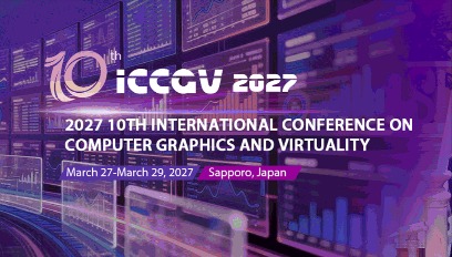 2027年第十届计算机图形和虚拟国际会议