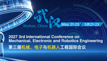 2027年第三届机械、电子与机器人工程国际会议