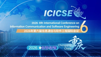 2026年第六届信息通信与软件工程国际会议
